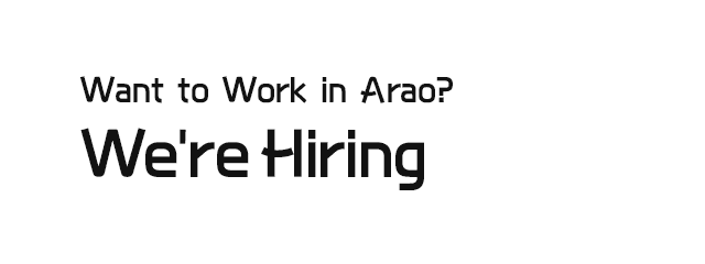 Want to work at Arao? We're hiring staff!